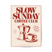 Slow Sunday Coffee Club Poster – reine Motivansicht
