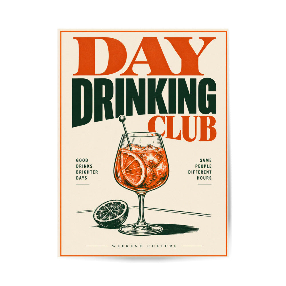 Day Drinking Club Poster – reine Motivansicht